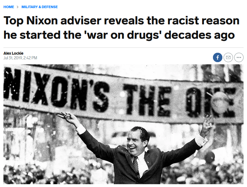 Business Insider: Top Nixon adviser reveals the racist reason he started the 'war on drugs' decades ago