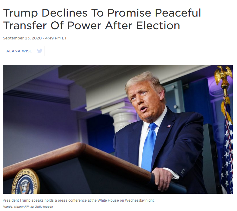 NPR: Trump Declines To Promise Peaceful Transfer Of Power After Election