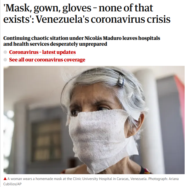 Guardian: 'Mask, gown, gloves – none of that exists': Venezuela's coronavirus crisis
