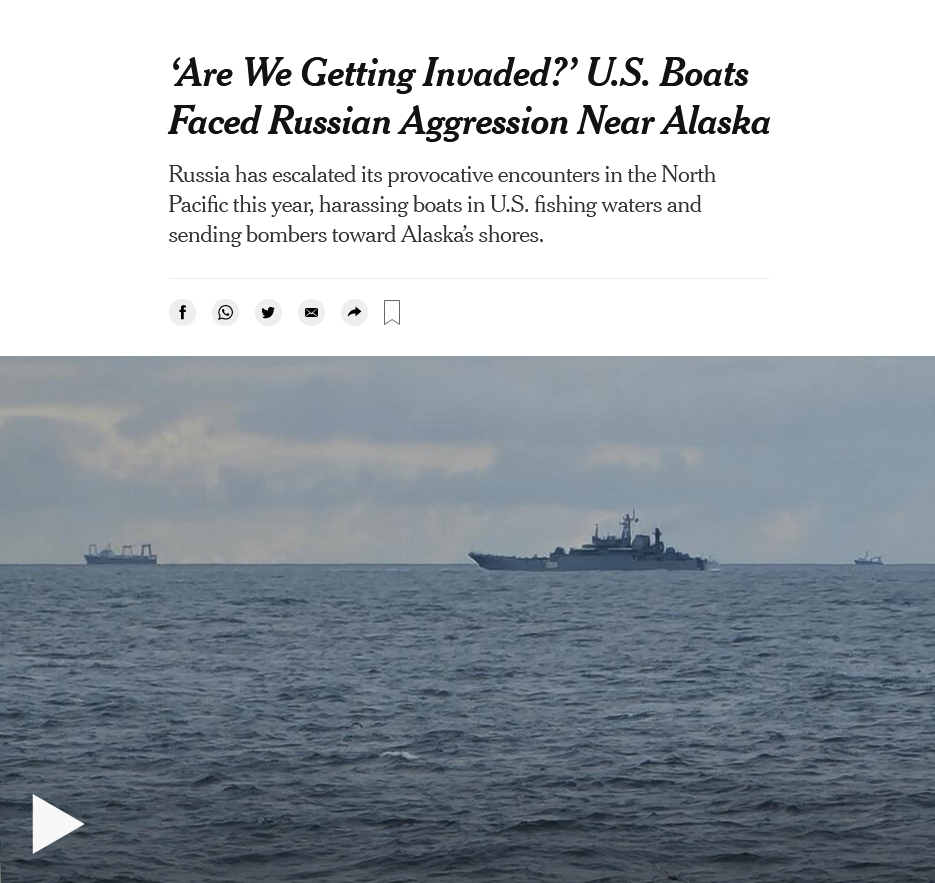 New York Times: 'Are We Getting Invaded?': US Boat Faced Russian Aggression Near Alaska